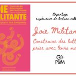 "Joie Militante, Construire des luttes en prise avec leurs mondes" 2