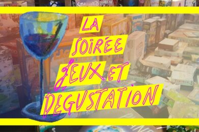 Soirée jeux & dégustation 1